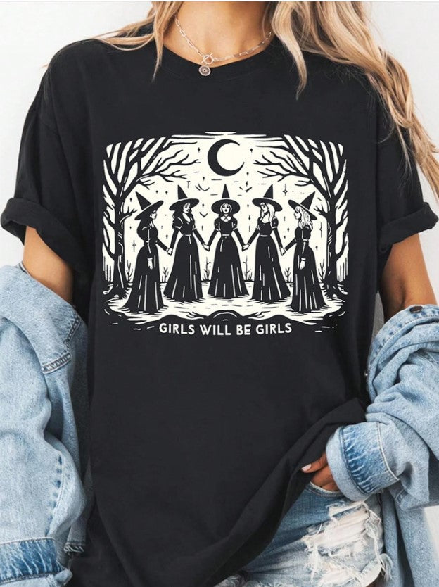 Girls Will Be Girls T-Shirt