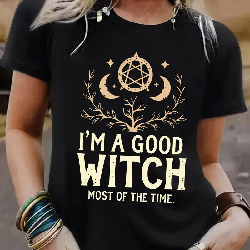 I'm a Good Witch Most of the Time (Multiple Colour Options!)