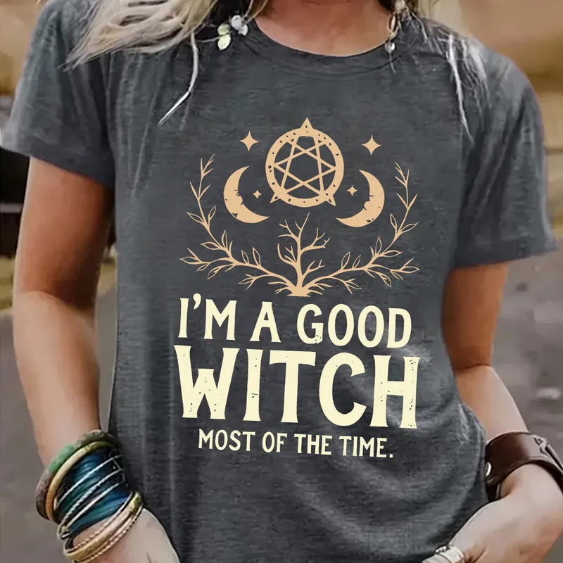I'm a Good Witch Most of the Time (Multiple Colour Options!)