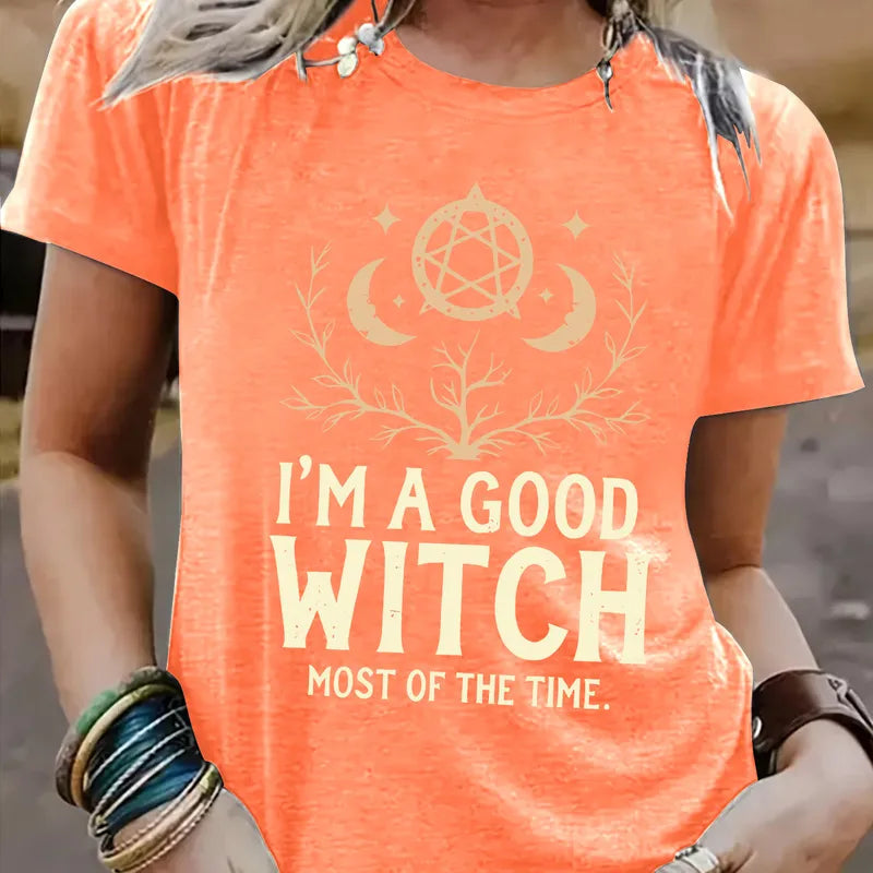 I'm a Good Witch Most of the Time (Multiple Colour Options!)